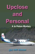 Upclose and Personal: A Jo Peters Mystery