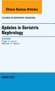 Updates in Geriatric Nephrology, an Issue of Clinics in Geriatric Medicine: Volume 29-3