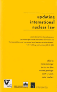 Updating International Nuclear Law