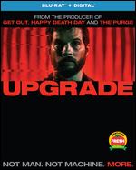 Upgrade [Includes Digital Copy] [Blu-ray] - Leigh Whannell