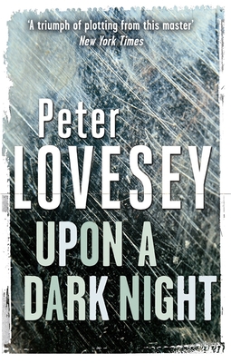 Upon A Dark Night: Detective Peter Diamond Book 5 - Lovesey, Peter