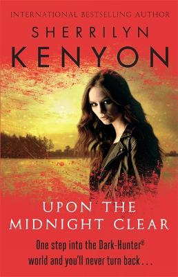 Upon The Midnight Clear - Kenyon, Sherrilyn