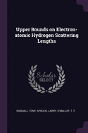 Upper Bounds on Electron-atomic Hydrogen Scattering Lengths