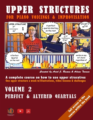 Upper Structures for Piano Voicings & Improvisation: Perfect & Altered Quartals - Turano, Adam, and Ramos, Ariel J