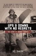 Ups and Downs with No Regrets: The Story of George Lichter