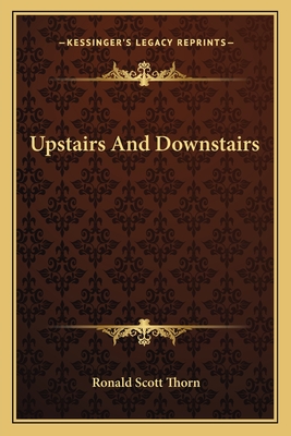 Upstairs And Downstairs - Thorn, Ronald Scott