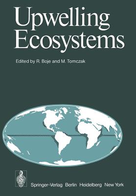 Upwelling Ecosystems - Boje, R (Editor), and Tomczak, M (Editor)