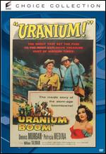 Uranium Boom - William Castle
