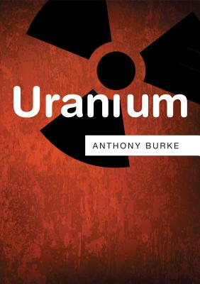 Uranium - Burke, Anthony