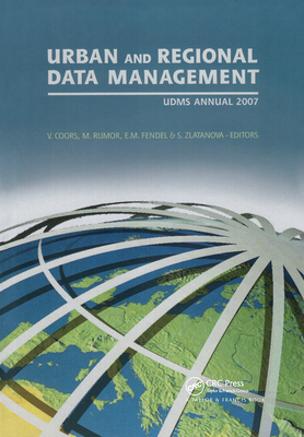 Urban and Regional Data Management: UDMS 2009 Annual - Krek, Alenka (Editor), and Rumor, Massimo (Editor), and Zlatanova, Sisi (Editor)