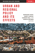 Urban and Regional Policy and Its Effects: Building Resilient Regions, Volume IV