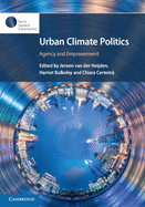 Urban Climate Politics: Agency and Empowerment