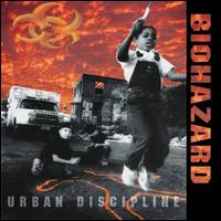 Urban Discipline [30th Anniversary] - Biohazard