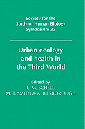 Urban Ecology and Health in the Third World