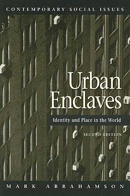 Urban Enclaves - Abrahamson, Mark