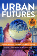 Urban Futures: Planning for City Foresight and City Visions