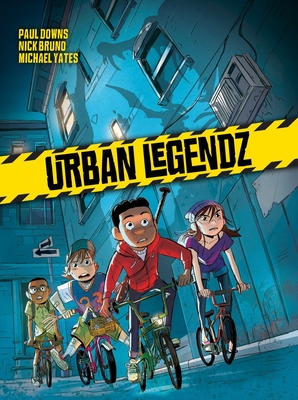 Urban Legendz - Downs, Paul, and Bruno, Nick, and Yates, Michael