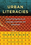 Urban Literacies: Critical Perspectives on Language, Learning and Community