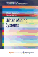 Urban Mining Systems