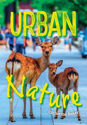 Urban Nature: Fluency 1 - Baker, Catherine