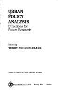 Urban Policy Analysis: Directions for Future Research - Clark, Terry Nichols, Professor