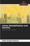 Urban Rehabilitation and Identity