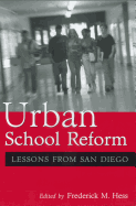 Urban School Reform: Lessons from San Diego