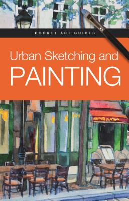Urban Sketching and Painting - Parramon Editorial Team