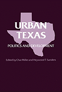 Urban Texas: Politics and Development