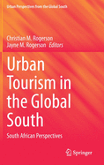 Urban Tourism in the Global South: South African Perspectives