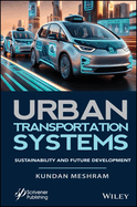 Urban Transportation Systems: Sustainability and Future Development