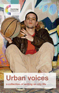 Urban Voices: A Collection of Writing on City Life