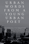 Urban Words From a Young Urban Poet