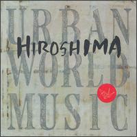 Urban World Music - Hiroshima