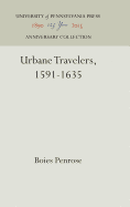 Urbane Travelers, 1591-1635