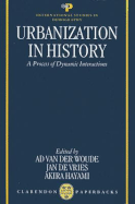 Urbanization in History: A Process of Dynamic Interactions