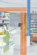 Urgences V?t?rinaires au Comptoir: Guide pratique pour le pharmacien d'officine