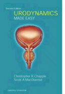 Urodynamics Made Easy - Chapple, Christopher R, and MacDiarmid, Scott A, MD