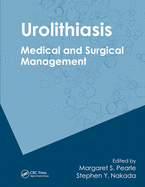 Urolithiasis: Medical and Surgical Management of Stone Disease