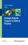 Urologic Robotic Surgery in Clinical Practice