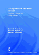 US Agricultural and Food Policies: Economic Choices and Consequences