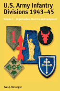 Us Army Infantry Divisions Volume 1