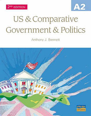 Us & Comparative Government & Politics - Bennett, Anthony J