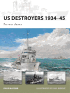 US Destroyers 1934-45: Pre-War Classes