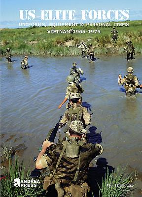 Us Elite Forces: Uniforms, Equipment & Personal Items. Vietnam 1965-1975 - Demiquels, Marti