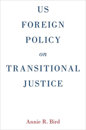 Us Foreign Policy on Transitional Justice
