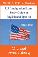 US Immigration Exam Study Guide in English and Spanish