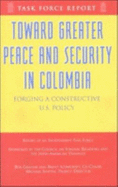 Us Policy toward Colombia: Independent Task Force Report - Graham, Bob, and Scowcroft, Brent