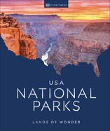 USA National Parks: Lands of Wonder