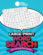 USA Today Large-Print Word Search: 350 Seriously Fun Puzzles